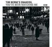 Tim Berne - You've Been Watching Me