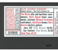 Berne, Tim Bloodcount - Memory Select - The Paris Concert III