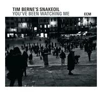Tim Berne - You've Been Watching Me