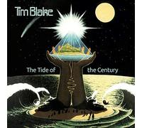 Tim Blake - The Tide Of The Century (Remastered Edition)