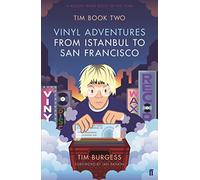 Tim Book Two – Vinyl Adventures from Istanbul to San Francisco – Faber & Faber