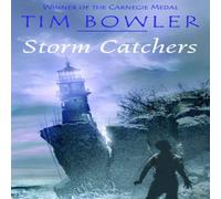 Tim Bowler Storm Catchers Book Tim Bowler Multicolor