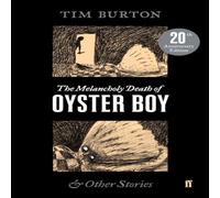Tim Burton The Melancholy Death of Oyster Boy Paperback Book in White Tim Burton White