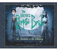 Tim Burton's Corpse Bride: An Invitation To The Wedding