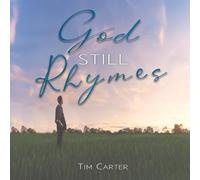 Tim Carter God Still Rhymes Paperback Book Tim Carter Multicolor