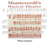 Tim Carter Monteverdi's Musical Theatre Paperback Book Tim Carter Multicolor