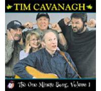 Tim, Cavanagh - The One Minute Song Volume 1 (UK Import)