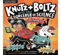 Tim Collins Knutz & Boltz & the Sorcerer of Science Paperback Book Tim Collins Multicolor