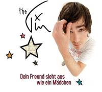 Tim - Dein Freund Sieht Aus Wie Ein Madchen