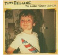 Tim Deluxe - The Little Ginger Club Kid