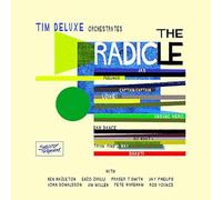 Tim Deluxe - The Radicle