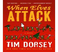 Tim Dorsey When Elves Attack Paperback Book Tim Dorsey Multicolor