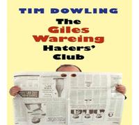 Tim Dowling The Giles Wareing Haters' Club Paperback Book Tim Dowling Multicolor