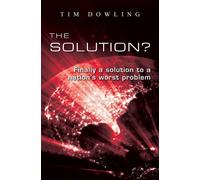 Tim Dowling The Solution?: Finally a solution to a nation's worst problem Tim Dowling Multicolor