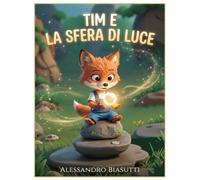 Tim e la sfera di luce