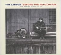Tim Easton - Before the Revolution (The Best Of 1998 - 2011)