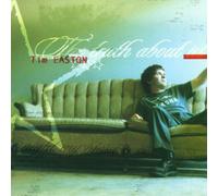 Tim Easton - The Truth About Us