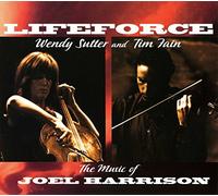 Tim Fain/Wendy Sutter - Joel Harrison: Lifeforce