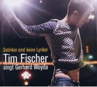 Tim Fischer - Satiriker Sind Keine Lyriker-T. Fischer Singt Woyda