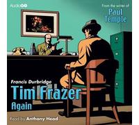 Tim Frazer Again (BBC Audio) by Francis Durbridge (2011-09-08)