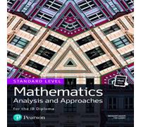 Tim Garry Mathematics Analysis & Approaches for the IB Diploma Standard Tim Garry Multicolor