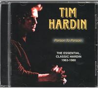 Tim Hardin - Person to Person: The Essential, Classic Hardin 1963-1980