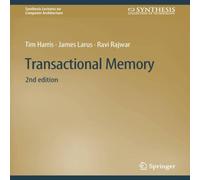 Tim Harris Transactional Memory, Second Edition Paperback Book Tim Harris Multicolor