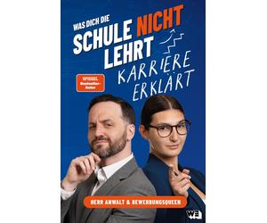 Tim Hendrik Wal Was dich die Schule nicht lehrt: Karriere erklärt - (Paperback)