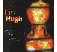 Tim Hugh - Hands On Heart: Live At Wigmore Hall
