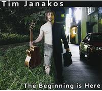 Tim Janakos - Beginning Is Here