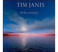 Tim Janis - Perfect Serenity