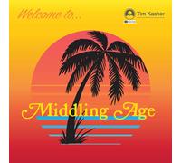 Tim Kasher Middling Age (Vinyl) (US IMPORT)