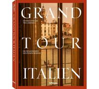Tim Labenda Hannes-Vinc Grand Tour Italien: Die Renaissance des fein (Hardback)