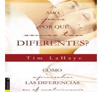 Tim LaHaye El Te Amo, Pero, Por Qu Somos Tan Diferentes?: Como Tim LaHaye Multicolor