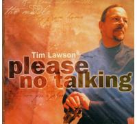 Tim Lawson - Please No Talking