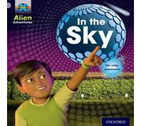 Tim Little Project X: Alien Adventures: Lilac:In the Sky Book Tim Little Multicolor
