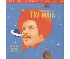 Tim Maia Nobody Can Live Forever: The Existential Soul of Ti (Vinyl) (US IMPORT)