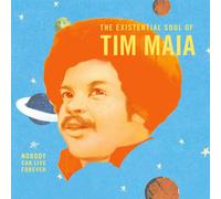 Tim Maia | World Psychedelic Classics 4 - Nobody Can Live Forever
