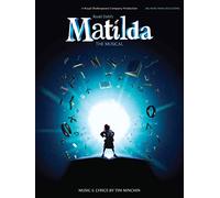 Tim Minchin: Roald Dahl's Matilda - The Musical (Big Note Piano)