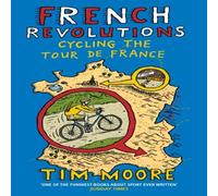 Tim Moore French Revolutions Paperback Book Tim Moore Multicolor