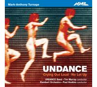 Tim Murray; Rambert Orchestra - Mark-Anthony Turnage: Undance