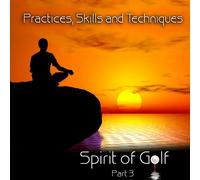 Tim N. Kremer - Spirit of Golf ~ Practices, Skills and Techniques