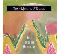 Tim & Mollie O'Brien – Away Out On the Mountain