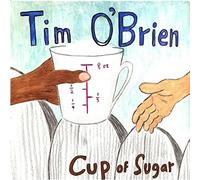 Tim O'Brien - Cup Of Sugar [VINYL]