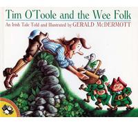 Tim O'toole And the Wee Folk: An Irish Tale Told And Illustrated By Gerald Mcdermott (Picture Puffin Books)