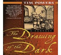 Tim Powers The Drawing of the Dark: A Novel Paperback Book Tim Powers Multicolor