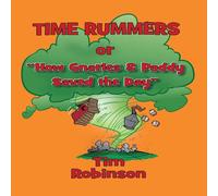 Tim Robinson Time Rummers: Or How Gnarles & Paddy Saved the Day Hardcover Book Tim Robinson Multicolor