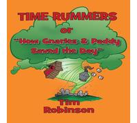 Tim Robinson Time Rummers, or How Gnarles & Paddy Saved the Day Paperback Book Tim Robinson Multicolor