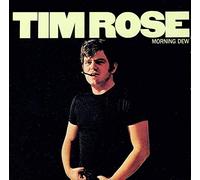 Tim Rose - Morning Dew