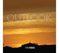 Tim Rose - Outlook